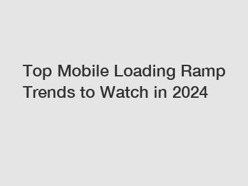 Top Mobile Loading Ramp Trends to Watch in 2024