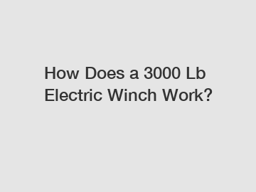 How Does a 3000 Lb Electric Winch Work?