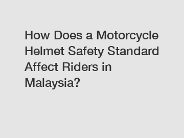 How Does a Motorcycle Helmet Safety Standard Affect Riders in Malaysia?