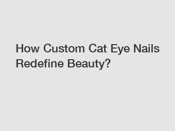 How Custom Cat Eye Nails Redefine Beauty?
