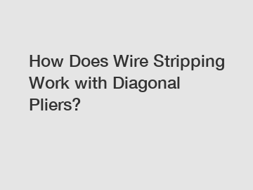How Does Wire Stripping Work with Diagonal Pliers?