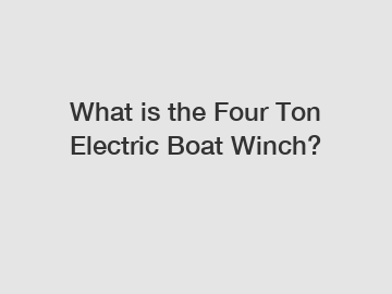 What is the Four Ton Electric Boat Winch?
