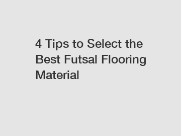 4 Tips to Select the Best Futsal Flooring Material