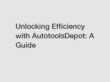 Unlocking Efficiency with AutotoolsDepot: A Guide