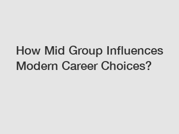 How Mid Group Influences Modern Career Choices?