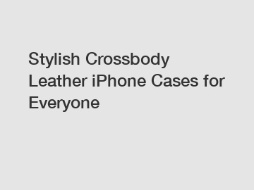 Stylish Crossbody Leather iPhone Cases for Everyone