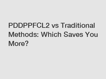 PDDPPFCL2 vs Traditional Methods: Which Saves You More?