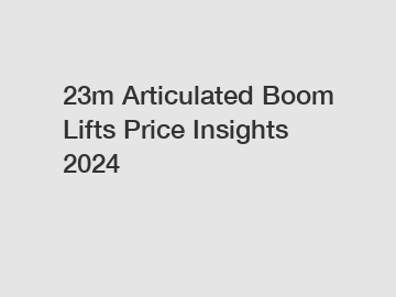 23m Articulated Boom Lifts Price Insights 2024