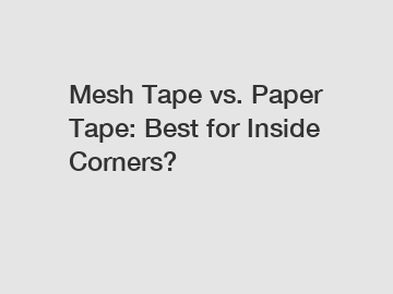 Mesh Tape vs. Paper Tape: Best for Inside Corners?