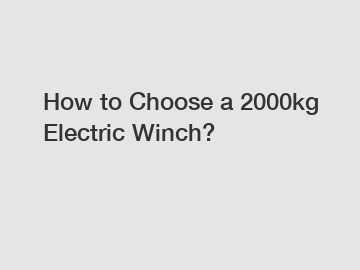 How to Choose a 2000kg Electric Winch?