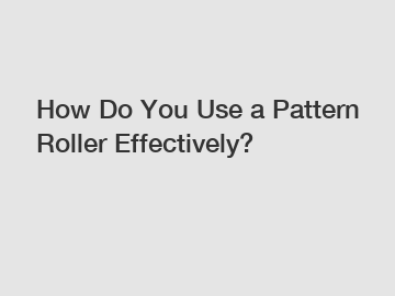 How Do You Use a Pattern Roller Effectively?
