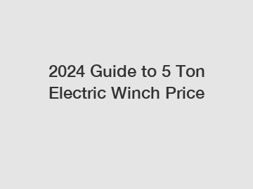 2024 Guide to 5 Ton Electric Winch Price