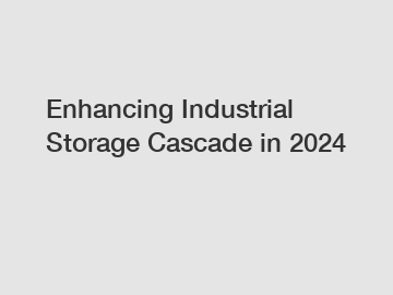 Enhancing Industrial Storage Cascade in 2024
