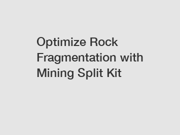 Optimize Rock Fragmentation with Mining Split Kit