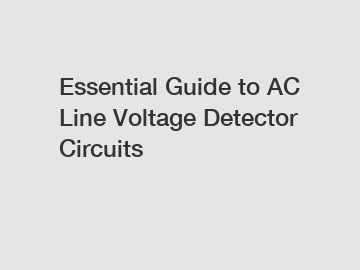 Essential Guide to AC Line Voltage Detector Circuits