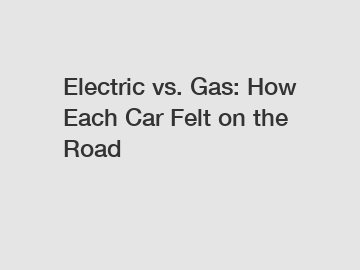 Electric vs. Gas: How Each Car Felt on the Road