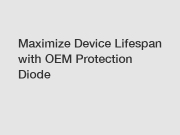 Maximize Device Lifespan with OEM Protection Diode