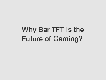 Why Bar TFT Is the Future of Gaming?