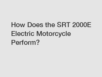 How Does the SRT 2000E Electric Motorcycle Perform?