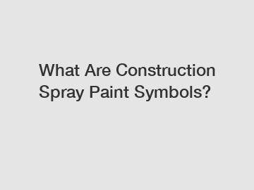 What Are Construction Spray Paint Symbols?