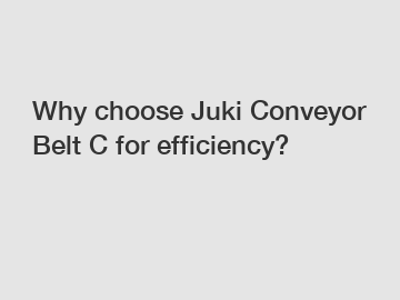 Why choose Juki Conveyor Belt C for efficiency?