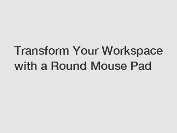 Transform Your Workspace with a Round Mouse Pad