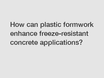 How can plastic formwork enhance freeze-resistant concrete applications?