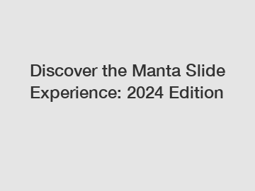 Discover the Manta Slide Experience: 2024 Edition