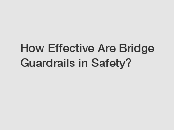 How Effective Are Bridge Guardrails in Safety?