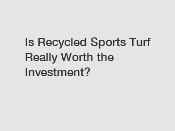 Is Recycled Sports Turf Really Worth the Investment?