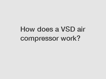 How does a VSD air compressor work?