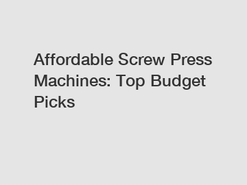 Affordable Screw Press Machines: Top Budget Picks