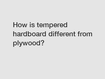 How is tempered hardboard different from plywood?