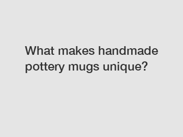 What makes handmade pottery mugs unique?