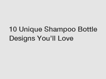 10 Unique Shampoo Bottle Designs You’ll Love