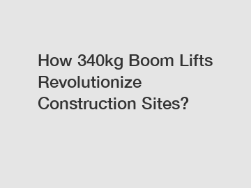 How 340kg Boom Lifts Revolutionize Construction Sites?