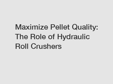 Maximize Pellet Quality: The Role of Hydraulic Roll Crushers