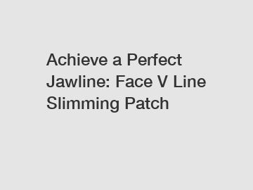 Achieve a Perfect Jawline: Face V Line Slimming Patch