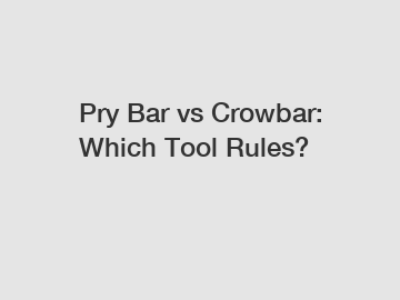 Pry Bar vs Crowbar: Which Tool Rules?