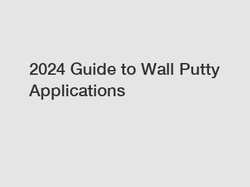 2024 Guide to Wall Putty Applications