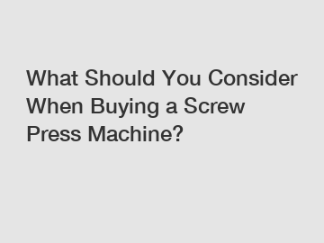 What Should You Consider When Buying a Screw Press Machine?