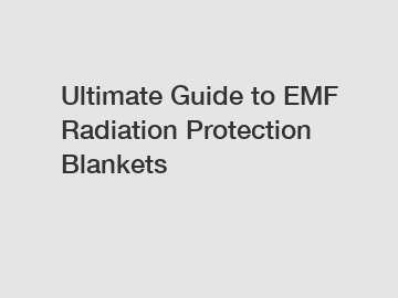 Ultimate Guide to EMF Radiation Protection Blankets