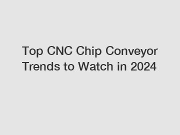 Top CNC Chip Conveyor Trends to Watch in 2024