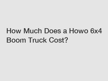 How Much Does a Howo 6x4 Boom Truck Cost?