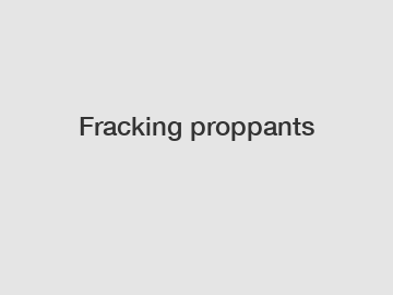 Fracking proppants