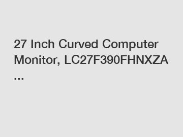 27 Inch Curved Computer Monitor, LC27F390FHNXZA ...