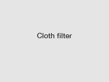 Cloth filter