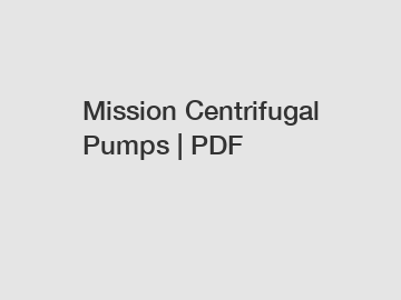 Mission Centrifugal Pumps | PDF