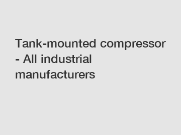 Tank-mounted compressor - All industrial manufacturers