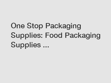 One Stop Packaging Supplies: Food Packaging Supplies ...